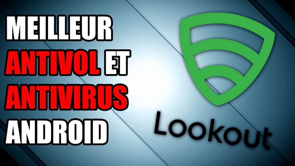 lookout antivirus antivol photo email