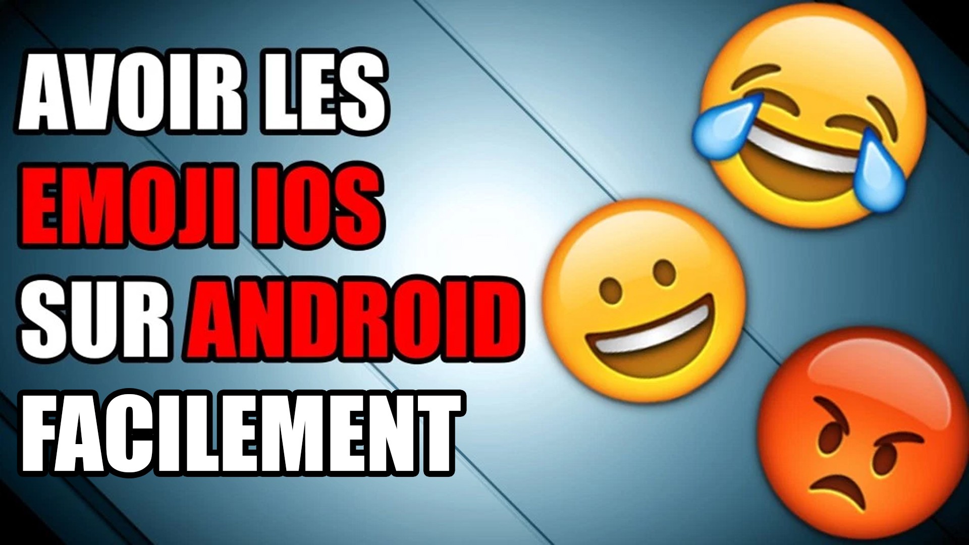 Avoir smiley iphone sur android